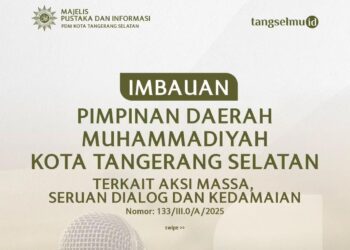 PDM Tangsel Imbau Warga Jaga Kedamaian dan Hindari Aksi Massa Anarkis